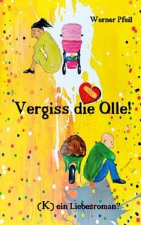 Produktbild: Vergiss die Olle