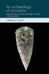 Produktbild: An archaeology of innovation