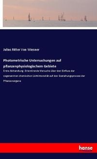 Produktbild: Photometrische Untersuchungen auf pflanzenphysiologischem Gebiete
