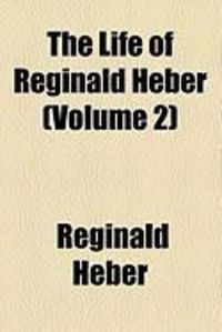 Produktbild: The Life of Reginald Heber (Volume 2)