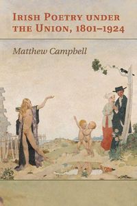 Produktbild: Irish Poetry under the Union, 1801-1924