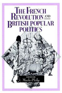 Produktbild: The French Revolution and British Popular Politics