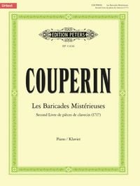 Produktbild: Les Baricades Mist&eacute;rieuses -Second Livre de pi&egrave;ces de clavecin (1717)-