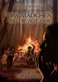 Produktbild: Das M&auml;dchen und die Alte Gabe Band 1