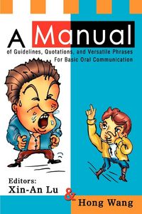 Produktbild: A Manual of Guidelines, Quotations, and Versatile Phrases For Basic Oral Communication