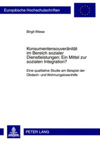 Produktbild: Konsumentensouver&auml;nit&auml;t im Bereich sozialer Dienstleistungen: Ein Mittel zur sozialen Integration?