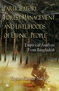 Produktbild: Participatory Forest Management and Livelihoods of Ethnic People: Empirical Analysis From Bangladesh