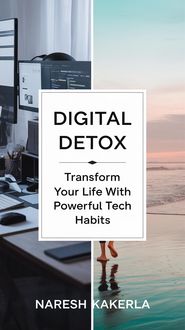 Produktbild: Digital Detox: Transform Your Life with Powerful Tech Habits :