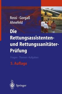 Produktbild: Die Rettungsassistenten- und Rettungssanit&auml;ter-Pr&uuml;fung