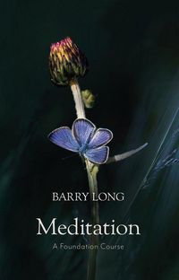 Produktbild: Long, B: Meditation a Foundation Course