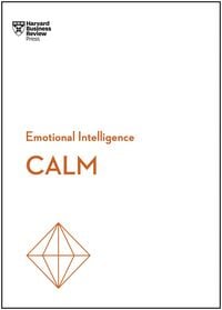 Produktbild: Calm (HBR Emotional Intelligence Series)