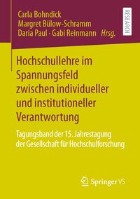 Produktbild: Hochschullehre im Spannungsfeld zwischen individueller und institutioneller Verantwortung