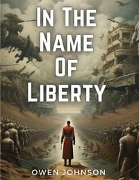Produktbild: In The Name Of Liberty