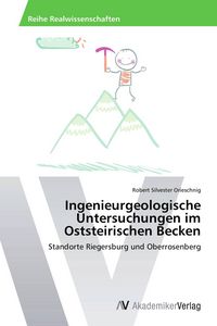 Produktbild: Ingenieurgeologische Untersuchungen im Oststeirischen Becken