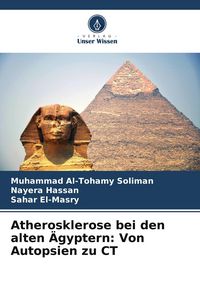 Produktbild: Atherosklerose bei den alten &Auml;gyptern: Von Autopsien zu CT