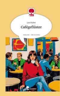 Produktbild: Caf&eacute;gefl&uuml;ster. Life is a Story - story.one