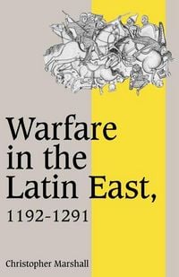 Produktbild: Warfare in the Latin East, 1192 1291
