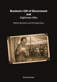 Produktbild: Branhams Gift of Discernment and Nightmare Alley