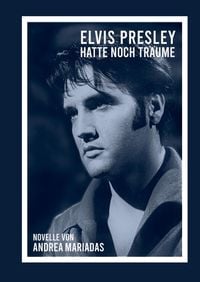Produktbild: Elvis Presley hatte noch Tr&auml;ume
