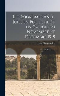Produktbild: Les pogromes anti-Juifs en Pologne et en Galicie en novembre et d&eacute;cembre 1918