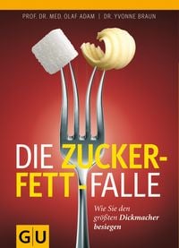Produktbild: Die Zucker-Fett-Falle