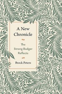 Produktbild: A New Chronicle: The Strong Badger Reflects