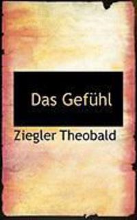 Bild vom Artikel Das Gef Hl vom Autor Ziegler Theobald