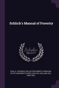 Produktbild: Schlich's Manual of Forestry