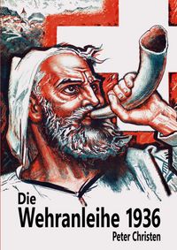 Produktbild: Die Wehranleihe 1936