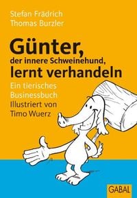 Produktbild: G&uuml;nter, der innere Schweinehund, lernt verhandeln