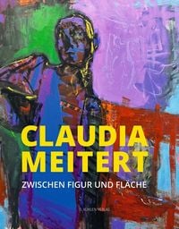 Produktbild: Claudia Meitert - Zwischen Figur und Fl&auml;che