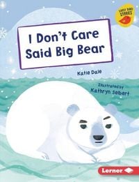 Produktbild: I Don't Care Said Big Bear