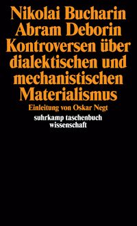 Produktbild: Nikolai Bucharin/ Abram Deborin. Kontroversen &uuml;ber dialektischen und mechanistischen Materialismus