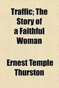 Produktbild: Traffic; The Story of a Faithful Woman