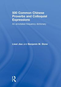 Produktbild: 500 Common Chinese Proverbs and Colloquial Expressions