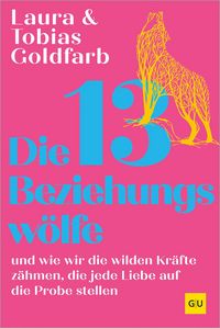 Produktbild: Die 13 Beziehungsw&ouml;lfe