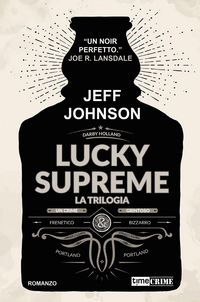 Produktbild: Lucky Supreme. La trilogia
