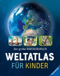 Produktbild: Der gro&szlig;e Ravensburger Weltatlas f&uuml;r Kinder