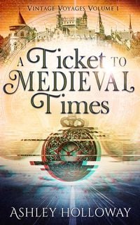 Produktbild: A Ticket to Medieval Times