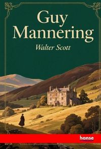 Produktbild: Guy Mannering or The Astrologer