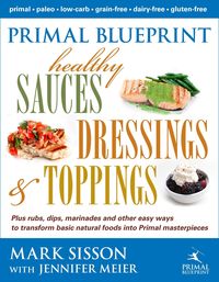 Produktbild: Primal Blueprint Healthy Sauces, Dressings and Toppings