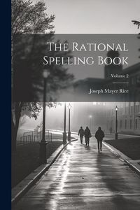 Produktbild: The Rational Spelling Book; Volume 2