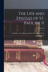 Produktbild: The Life and Epistles of St. Paul, of II; Volume II
