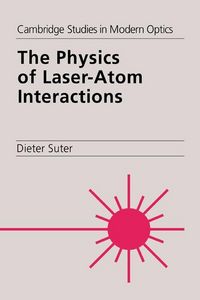 Produktbild: The Physics of Laser-Atom Interactions