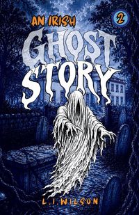 Produktbild: An Irish Ghost Story. Vol. 2