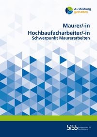 Produktbild: Maurer/Maurerin Hochbaufacharbeiter/Hochbaufacharbeiterin