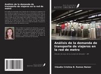 Produktbild: An&aacute;lisis de la demanda de transporte de viajeros en la red de metro