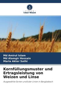 Produktbild: Kornf&uuml;llungsmuster und Ertragsleistung von Weizen und Linse