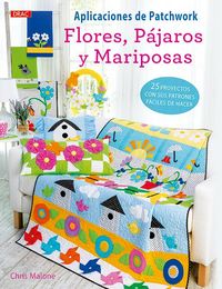 Produktbild: Aplicaciones de patchwork : flores p&aacute;jaros y mariposas : 25 proyectos con sus patrones f&aacute;ciles de hacer