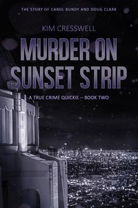 Produktbild: Murder on Sunset Strip - A True Crime Quickie (Book Two)
